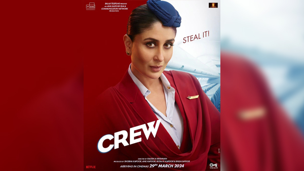 Crew Movie First Look: Kareena Kapoor, Tabu, And Kriti Sanon Flaunt Fab And Fearless Style, Pics!