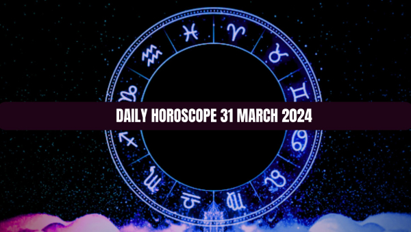 Daily Horoscope 31 March 2024 Librans Should Wait To Take New Business Projects Because Luck Will Not Favour