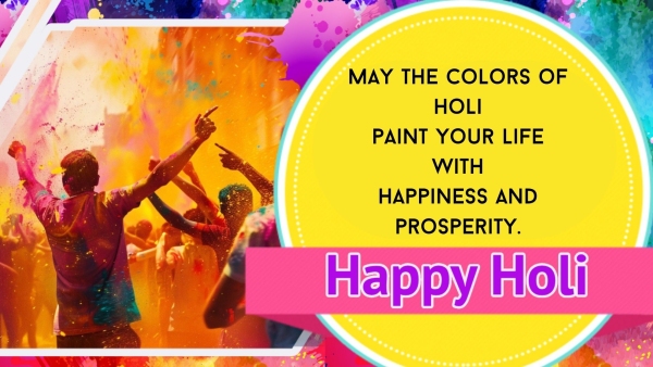 Happy Holi 2024 Wishes Top 50 Quotes WhatsApp Instagram Status Messages Images Posters Greetings