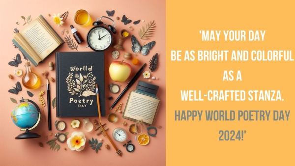 World Poetry Day 2024 Wishes Messages Quotes Texts Greetings Images WhatsApp And FB Status