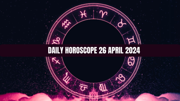Daily Horoscope 26 April 2024 Taurus Needs To Seek Expert s Advice In Terms Of Legal Matters Daily Horoscope 26 April 2024 Taurus Needs To Seek Expert s Advice In Terms Of Legal Matters