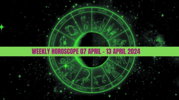 Weekly Horoscope 07 April To 13 April 2024 Cancer Businessmen Need To Be Careful Today