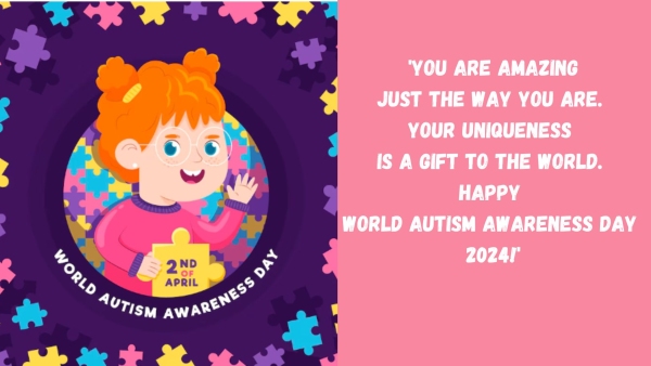 World Autism Awareness Day 2024 Wishes Messages Images Greetings Texts Twitter And WhatsApp Status