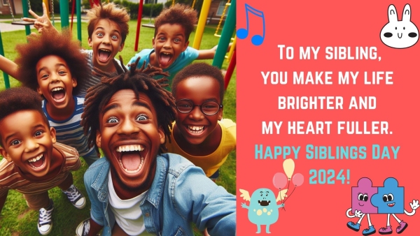 Happy Siblings Day 2024 Wishes Greetings Messages Texts Images Posters Twitter And Instagram Status