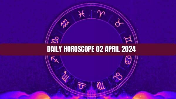 Daily Horoscope 02 April 2024 Leo Will See Increase In Conflict In Their Marriage