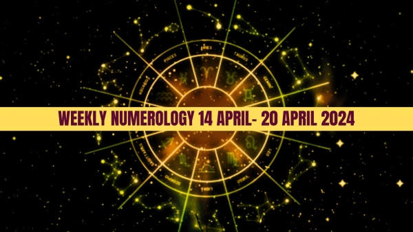 Weekly Numerology Prediction From 14 April To 20 April 2024 Number 3 Needs To Be Conscious About Their Health