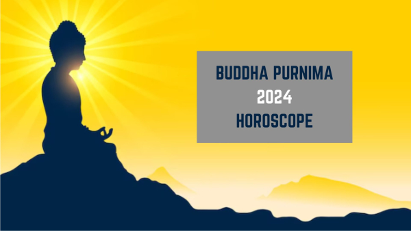 Buddha Purnima 2024 Horoscope These Zodiac Signs Will Get Benefits From Gajlaxmi Rajyoga