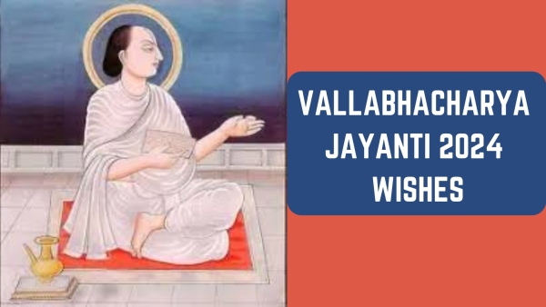 Vallabhacharya Jayanti 2024 Wishes Greetings Messages Images Twitter And Instagram Status