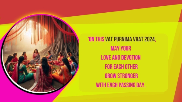 Vat Purnima Vrat 2024 Wishes Messages Greetings Images Posters Twitter Status And Instagram Captions
