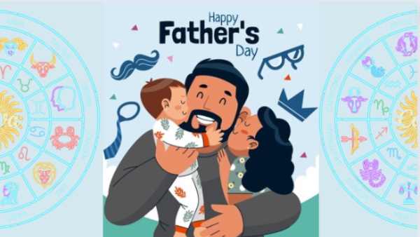 Father s Day 2024 What Does Your Zodiac Sign Reveal About Your Parenting Style