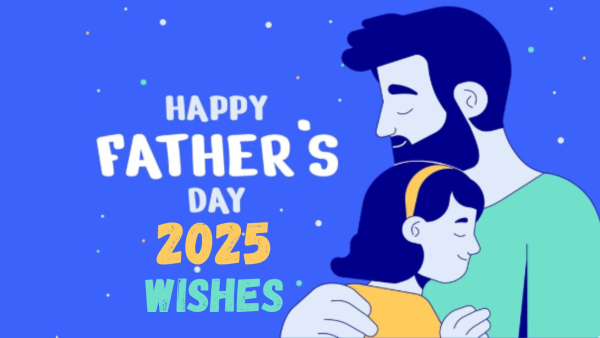 Happy Father s Day 2025 30 Thoughtful Wishes Messages Quotes Images To Send Your Dad And Make Him Smile