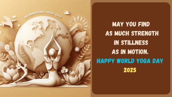 International Yoga Day 2025 30 Yoga Day Wishes Greetings Quotes Images That Ground Heal And Inspire