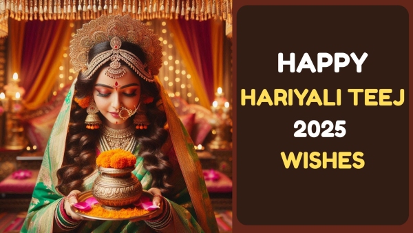 Happy Hariyali Teej 2025 Wishes 50 Greetings Images Quotes FB WhatsApp Status To Celebrate Love Rain