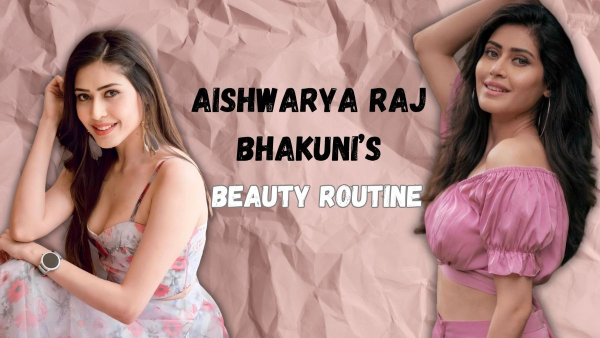 Aishwarya-Raj-Bhakuni-Beauty-Routine
