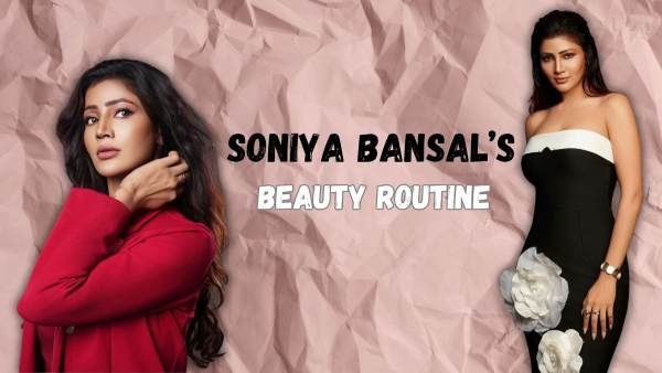 Soniya-Bansal s-beauty-routine
