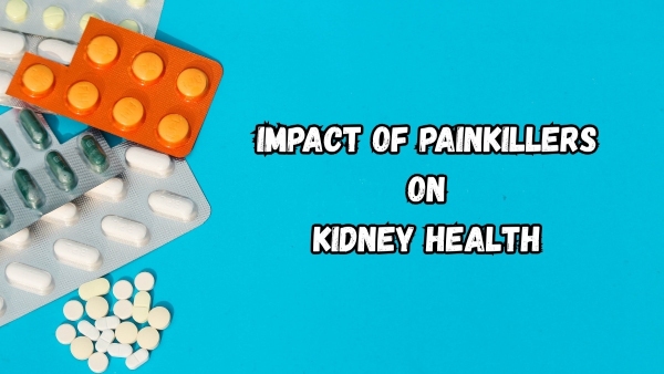 Impact-of-Painkillers-on-Kidney-Health