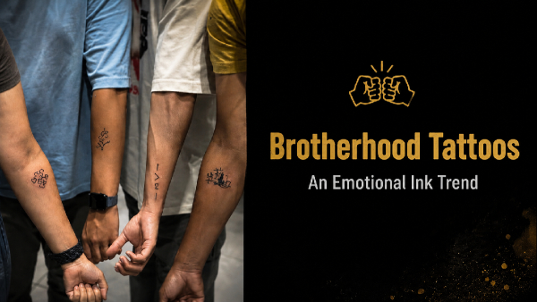 Brotherhood Tattoos Rise In India Brotherhood Tattoos Rise In India