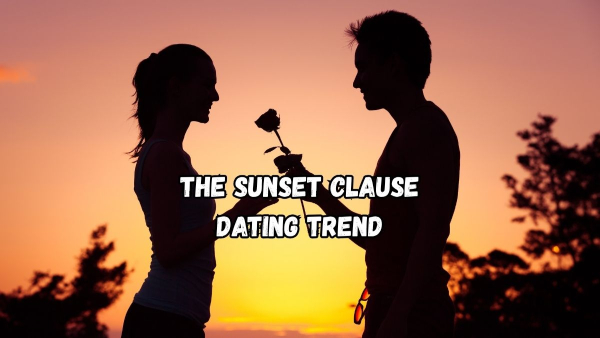 what-is-sunset-clause-in-dating what-is-sunset-clause-in-dating
