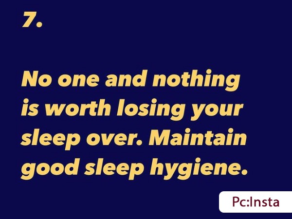 7. ಚೆನ್ನಾಗಿ ನಿದ್ದೆ ಮಾಡಿ