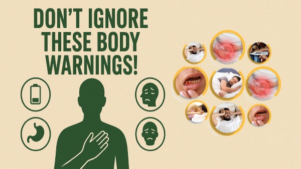 Don t Ignore These Body Warnings