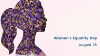Women's Equality Day 2022: സ്ത്രീ സമത്വ ദിനം- അറിഞ്ഞിരിക്കേണ്ടതും ഓര്‍ത്തിരിക്കേണ്ടതും