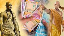 ചാണക്യനീതി: ഒരിക്കലും പണത്തിന് ക്ഷാമമുണ്ടാകില്ല, സമ്പന്നനാകാന്‍ ചെയ്യേണ്ട 6 കാര്യം