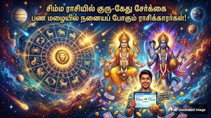 சிம்ம ராசியில் குரு-கேது சேர்க்கை: இந்த 4 ராசிக்காரர்களுக்கு பேன்க் பேலன்ஸ் டபுள் ஆகப்போகுது!