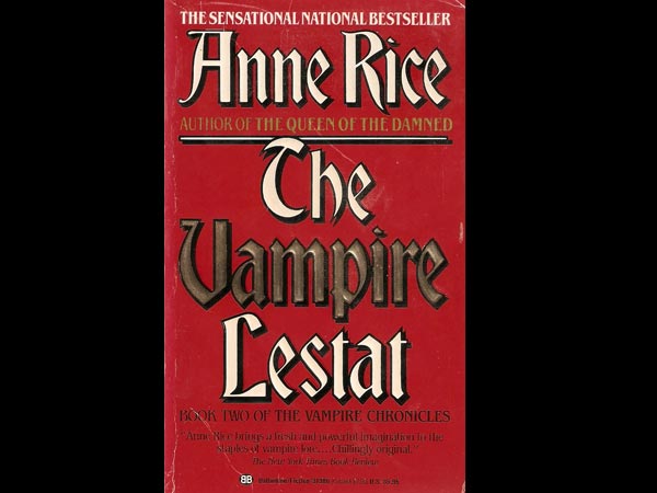 The Vampire Lestat: Anne Rice