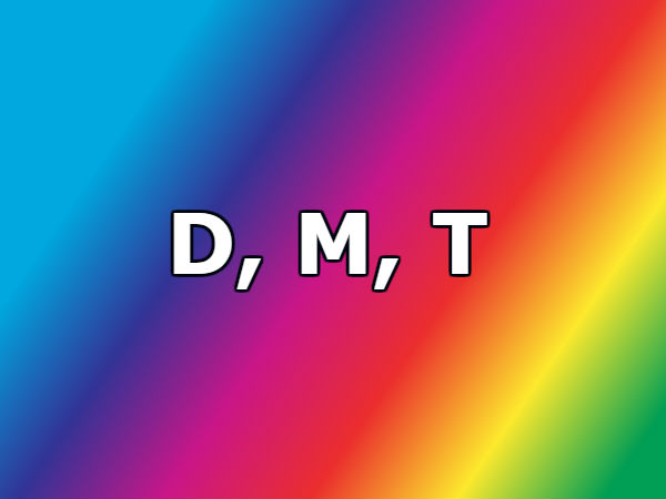 D, M, T D, M, T