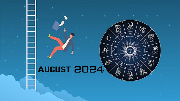 August 2024 Horoscope Unlucky Zodiac Signs in August 2024