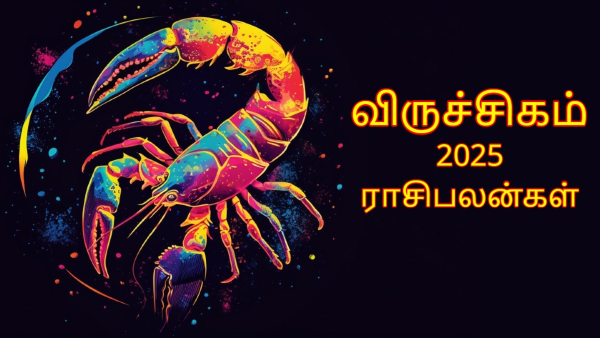 Scorpio Horoscope 2025 Viruchigam Rasi Palan Scorpio Yearly Horoscope Predictions In Tamil