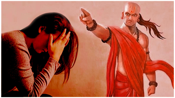 Chanakya Niti Worst Habits of Women From Birth Chanakya Niti Worst Habits of Women From Birth