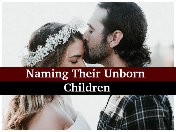 పుట్టబోయే పిల్లలకు పేర్లు పెట్టడం 