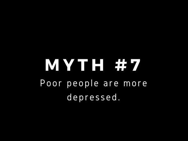 అపోహ#7 పేద దేశాలకి చెందినవారు ఎక్కువ డిప్రెషన్లో ఉంటారు