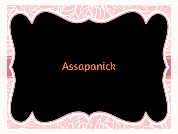 ఆస్సాపానిక్ : 