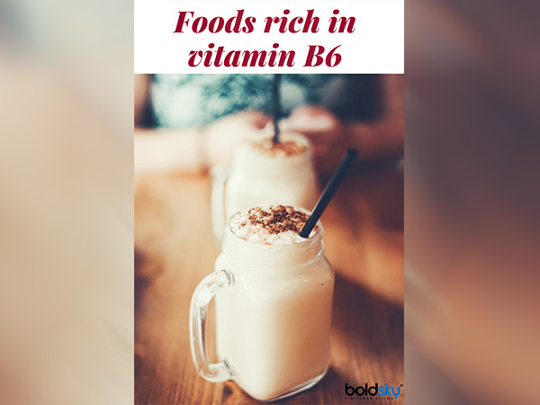 విటమిన్ B6 కోసం ఏమేం తినాలి:
