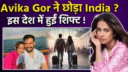 Avika Gor Shifts to Bangkok Permanently,  Leaves India-Real Reason Revealed, Fans Shocked